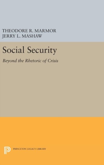 Social Security – Beyond the Rhetoric of Crisis