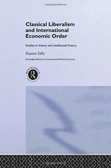 Classical Liberalism and International Economic Order