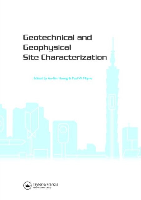 Geotechnical and Geophysical Site Characterization
