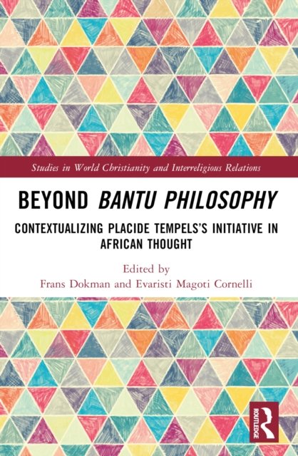 Beyond Bantu Philosophy