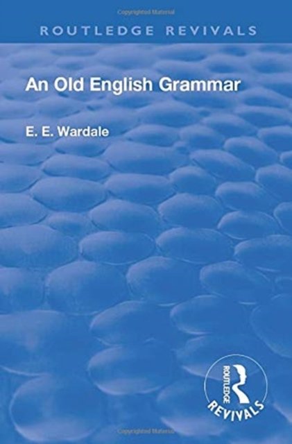 An Old English Grammar 1922