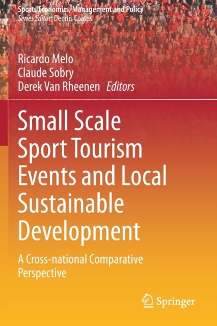Small Scale Sport Tourism Events and Local Sustainable Development