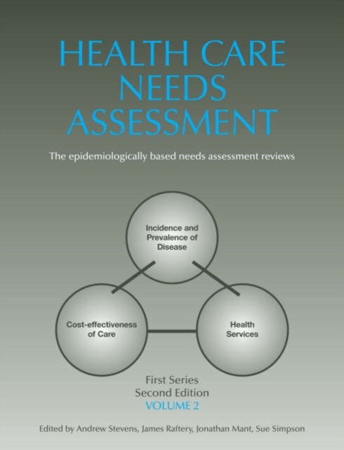 Health Care Needs Assessment, First Series, Volume 2, Second Edition