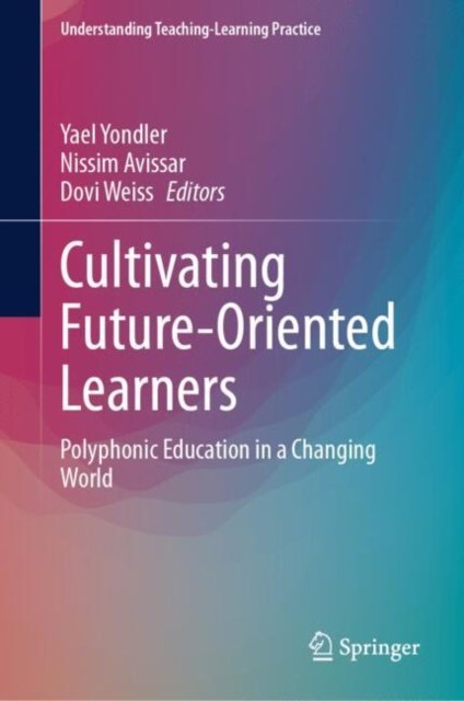 Cultivating Future-Oriented Learners