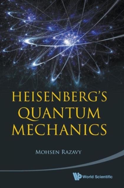HEISENBERG''S QUANTUM MECHANICS