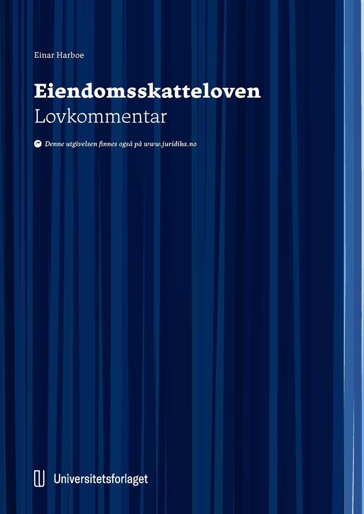 Eiendomsskatteloven - lov 6. juni 1975 nr. 29 om eigedomsskatt til kommunane : lovkommentar