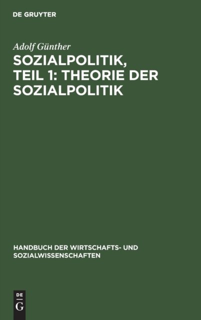 Sozialpolitik, Teil 1: Theorie Der Sozialpolitik