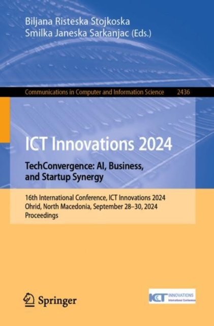 Ict Innovations 2024. Techconvergence