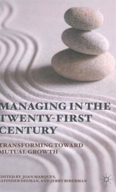 Managing in the Twenty-first Century