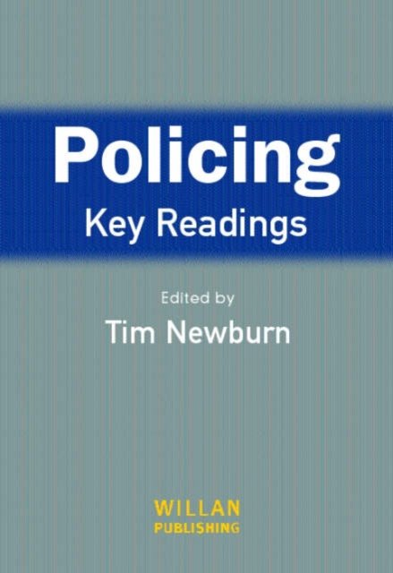 Policing: Key Readings