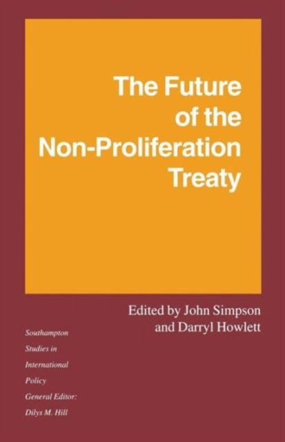 The Future of the Non-Proliferation Treaty