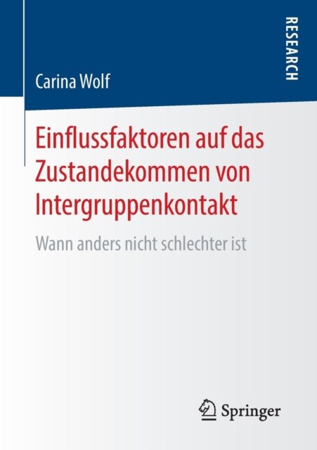 Einflussfaktoren auf das Zustandekommen von Intergruppenkontakt