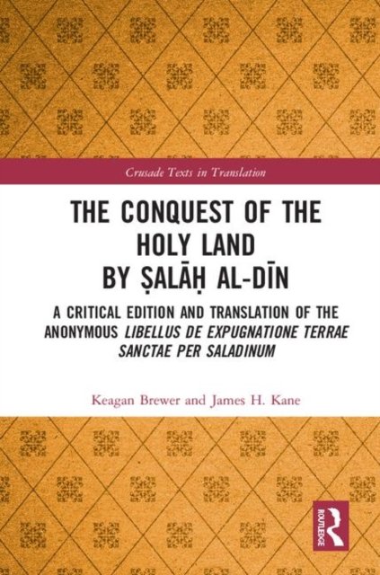The Conquest of the Holy Land by ?ala? al-Din