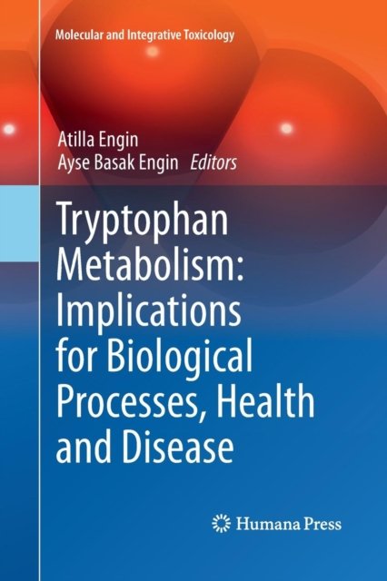 Tryptophan Metabolism: Implications for Biological Processes, Health and Disease