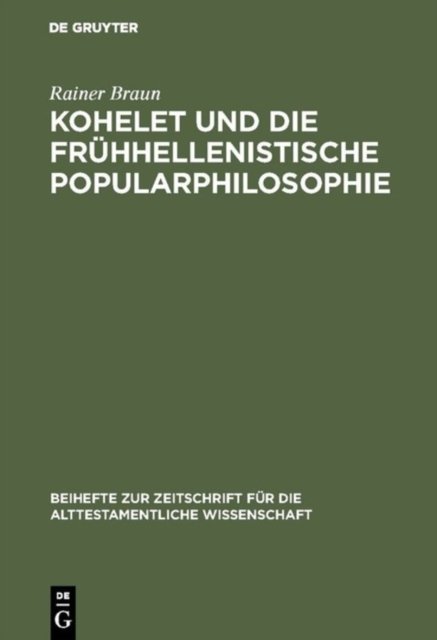 Kohelet Und Die Fruhhellenistische Popularphilosophie