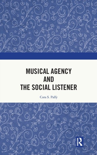 Musical Agency and the Social Listener