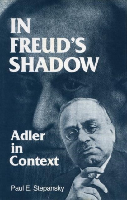 In Freud''s Shadow