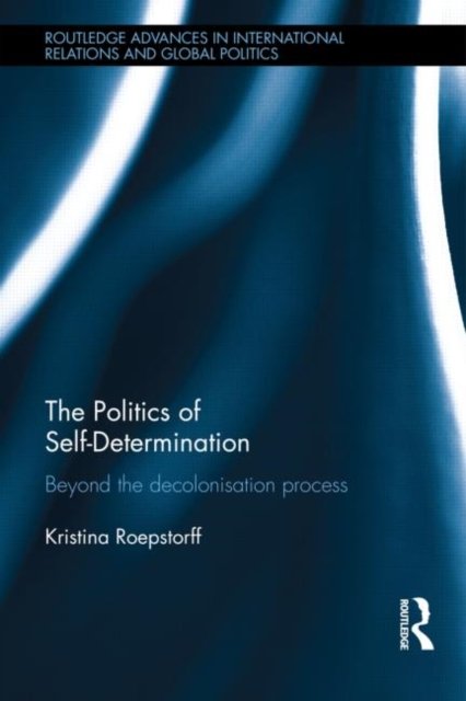 The Politics of Self-Determination