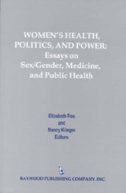Women's Health, Politics, and Power