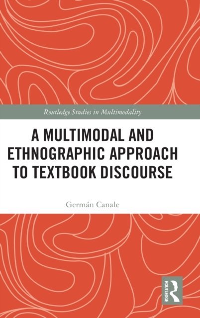 A Multimodal and Ethnographic Approach to Textbook Discourse