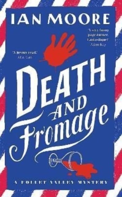 Death and Fromage: the most hilarious murder mystery since Richard Osman's The Thursday Murder Club