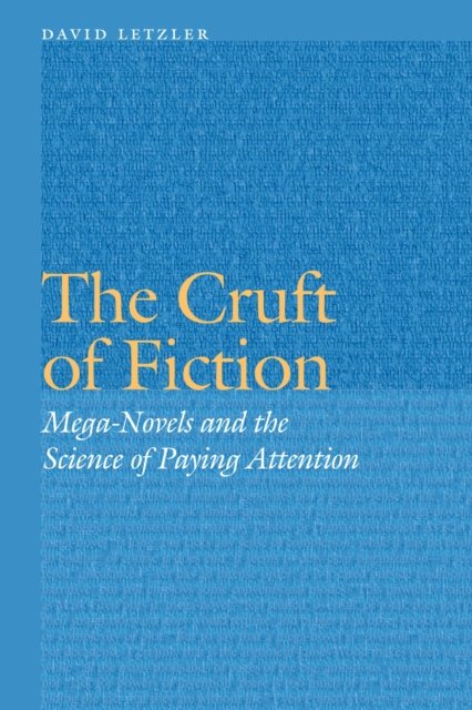 The Cruft of Fiction