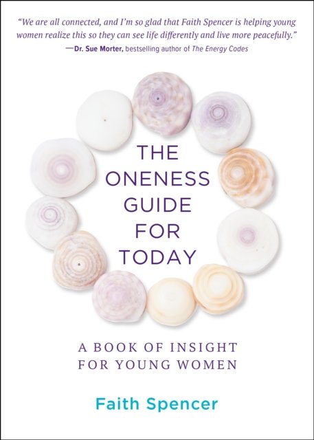 The Oneness Guide for Today