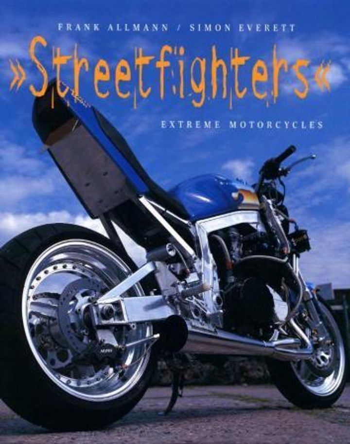 Extreme streetfighter motorbikes