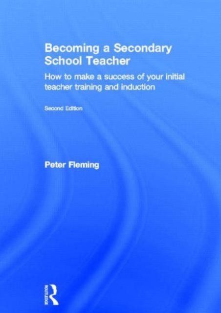 Becoming a Secondary School Teacher
