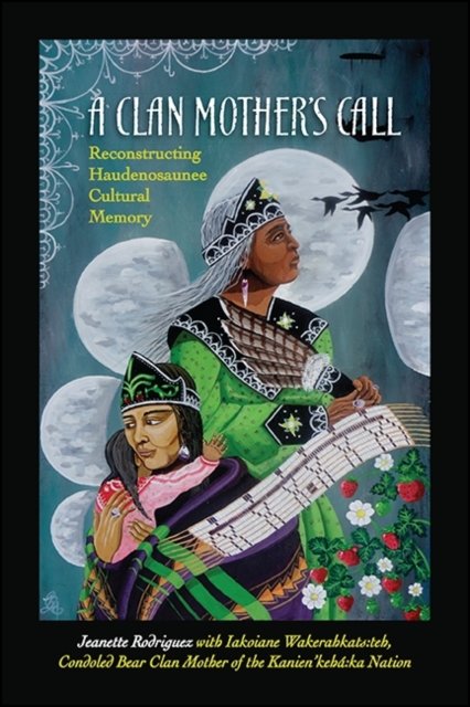 A Clan Mother''s Call
