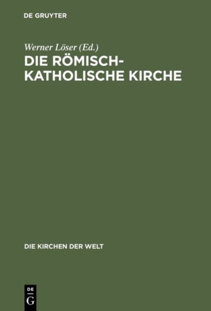 Die romisch-katholische Kirche