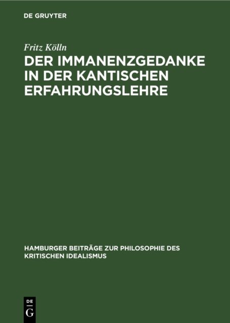 Immanenzgedanke in der Kantischen Erfahrungslehre