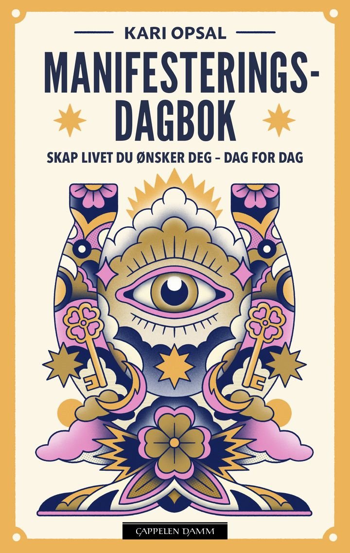 Manifesteringsdagbok - skap livet du ønsker deg – dag for dag