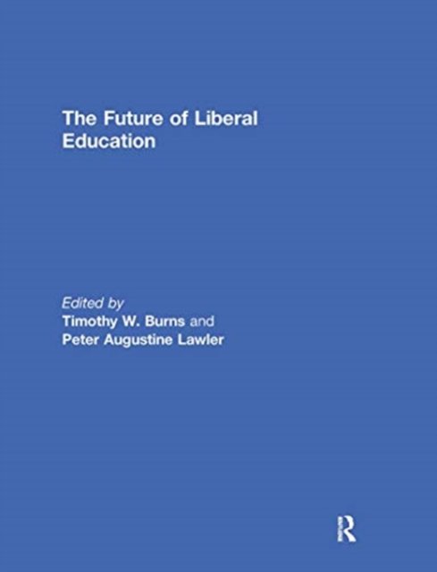 The Future of Liberal Education