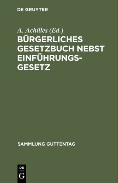 Burgerliches Gesetzbuch nebst Einfuhrungsgesetz