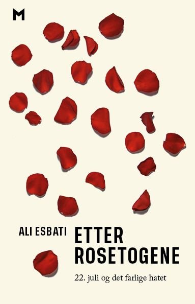 Etter rosetogene - 22. juli og det farlige hatet