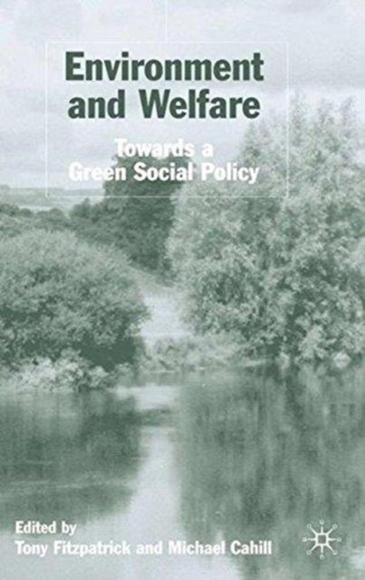 Environment and Welfare