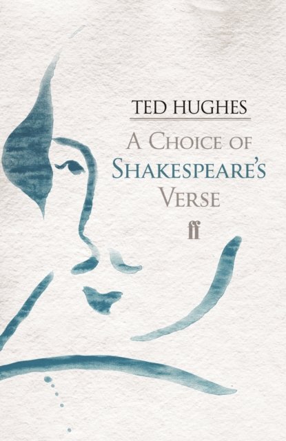 Choice of Shakespeare''s Verse