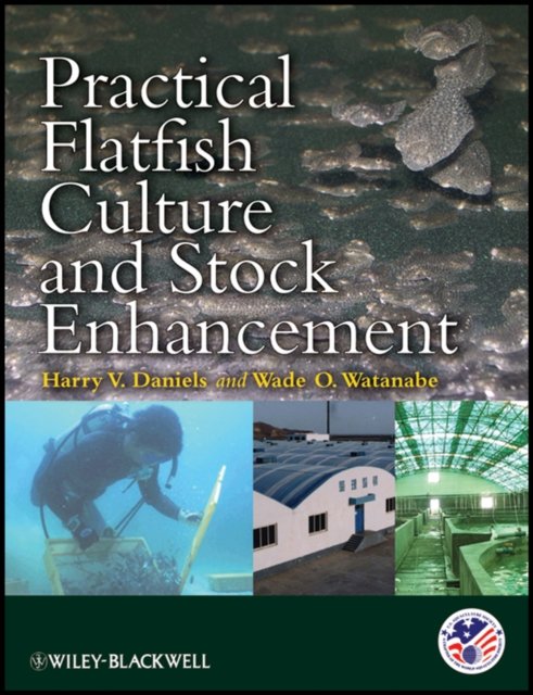 Practical Flatfish Culture and Stock Enhancement