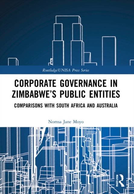 Corporate Governance in Zimbabwe''s Public Entities