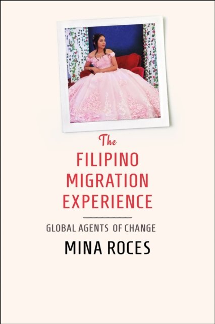 The Filipino Migration Experience