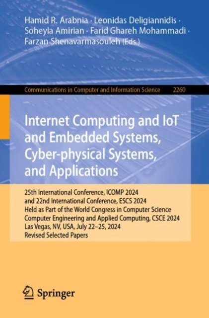 Internet Computing and Iot and Embedded Systems, Cyber-physical Systems and Applications