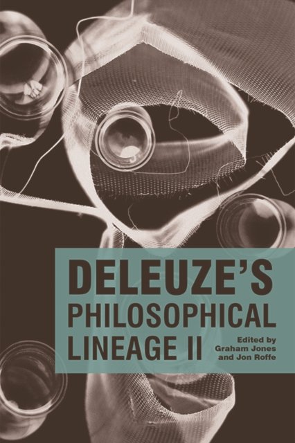 Deleuze''s Philosophical Lineage