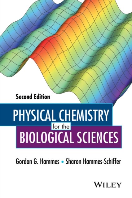 Physical Chemistry for the Biological Sciences 2e