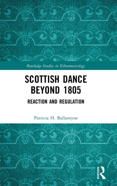 Scottish Dance Beyond 1805
