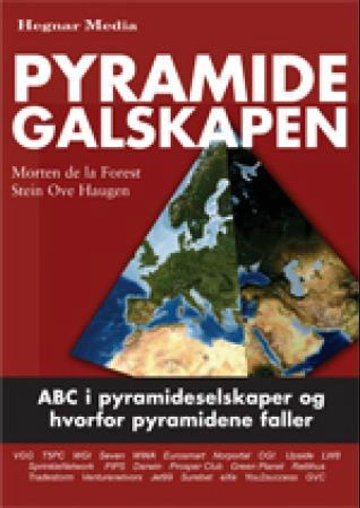 Pyramidegalskapen - abc i pyramideselskaper og hvorfor pyramidene faller