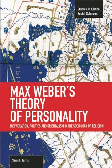Max Weber''s Theory of Personality