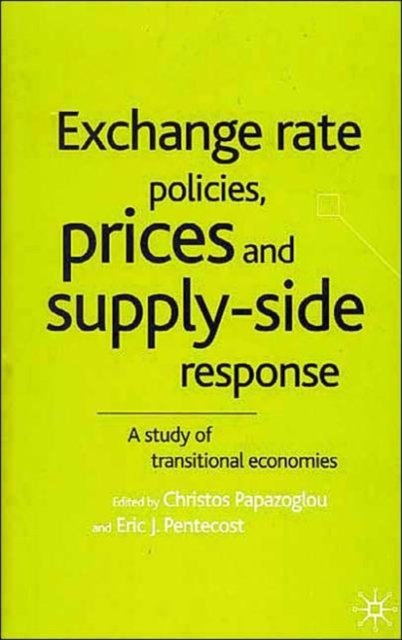Exchange Rate Policies, Prices and Supply-side Response