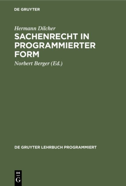 Sachenrecht in Programmierter Form