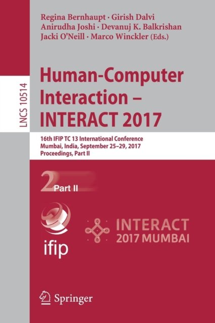 Human-Computer Interaction - INTERACT 2017
